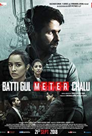 Batti Gul Meter Chalu 2018 Movie